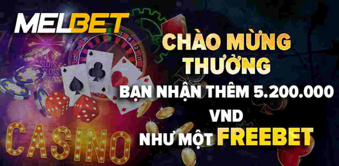 Khuyến mãi siêu hấp dẫn của Melbet